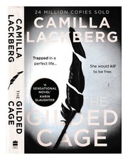 Läckberg, Camilla La Gabbia Dorata / Camilla Lackberg Prima Edizione Rilegato