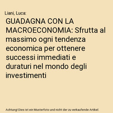 GUADAGNA CON LA MACROECONOMIA