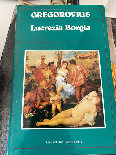 Gregorovius lucrezia borgia - gregorovius,
