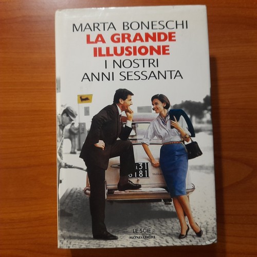 Grande illusione i - illusione., nostri