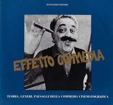 a cura di Clave..EFFETTO COMMEDIA : TEORIA, GENERI, PAESAGGI DELLA COMMEDIA CIN