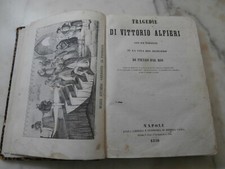 Antico Libro 1856 Tragedie di Vittorio Alfieri