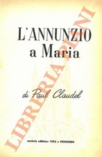CLAUDEL Paul - L'annunzio a Maria. (3-40972)