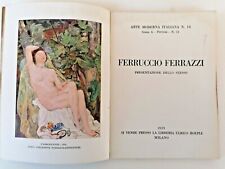 Ferruccio Ferrazzi a cura di F. Ferrazzi. Milano. Hoepli. 1929