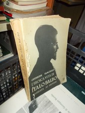 L'EROICA VITA DI ITALO BALBO FANCIULLI Giuseppe SEI, 1940. Prima edizione BUONO