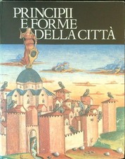 PRINCIPII E FORME DELLA CITTA'