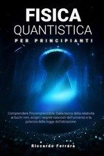 Fisica Quantistica per