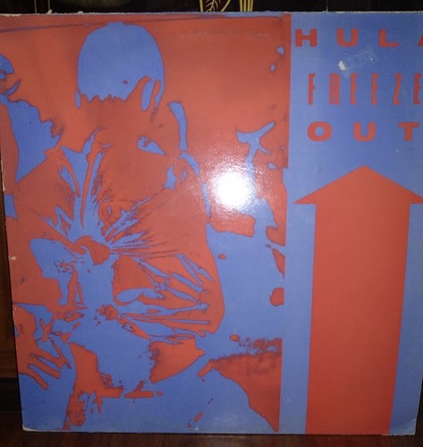 Hula freeze out - hula, 12"