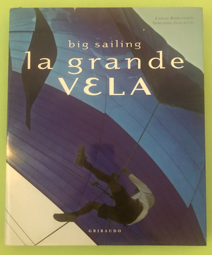 Big sailing grande vela - la,