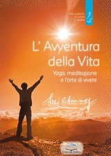 L'avventura Della Vita. Yoga