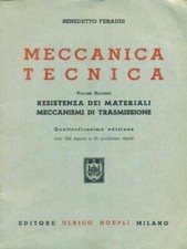 MECCANICA TECNICA VOL. 2 FERAUDI BENEDETTO HOEPLI 1960  BROSSURA