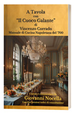 A Tavola con “Il Cuoco Galante” di Vincenzo Corrado