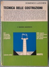 Tecnica delle Costruzioni Domenico Lucchesi Hoepli 2° Edizione Antico 1975