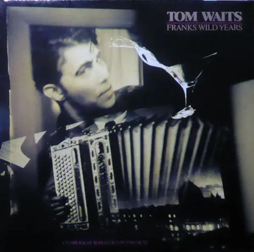 Tom waits franks - tom, years