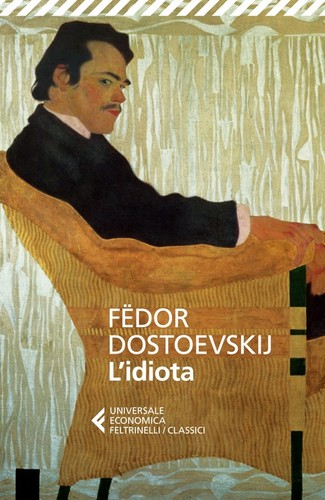 Idiota dostoevskij fëdor - -,