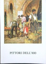 PITTORI DELL'800 AA.VV. GALLERIA D'ARTE FOGLIATO 2004  BROSSURA