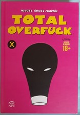 Miguel Angel Martin Total Overfuck Psycho Pathia Sexualis Anax Core Hard-on 