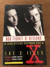 X-FILES - LA GUIDA UFFICIALE ALLA NUOVA SERIE DI X-FILES - BOMPIANI 1997