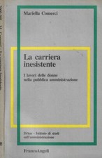 La carriera inesistente. I