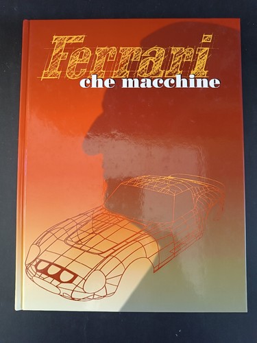 Libro ferrari che - che, macchine