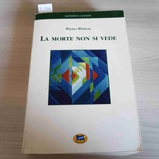 LA MORTE NON SI VEDE - PAOLO