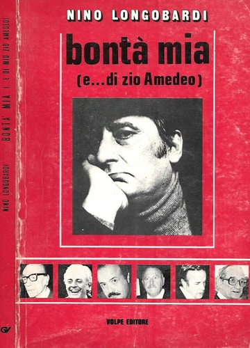 Bontà mia di mio zio - mia, (…e