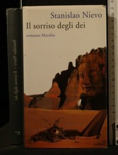 IL SORRISO DEGLI DEI. Stanislao Nievo. Marsilio.