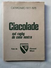 CIACOLADE SUL RUGBY DE CASA NOSTRA - US PETRARCA - CAMPIONATO 1977 1978