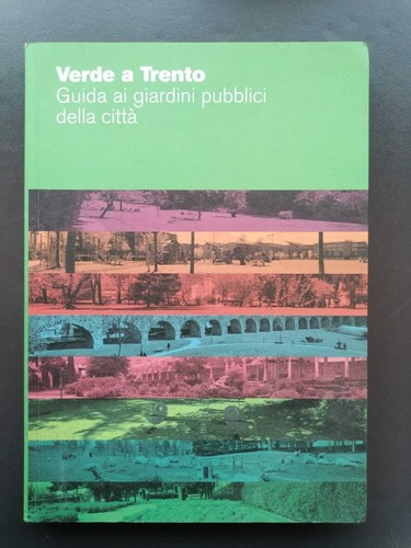 Verde trento guida ai - a, trento: