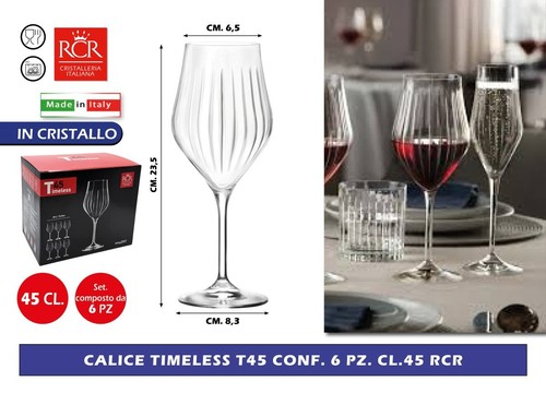 Calici timeless t45 rcr - rcr, 6pz