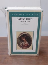 CARLO DOSSI - OPERE SCELTE - FOLCO PORTINARI [ UTET 2004 ]