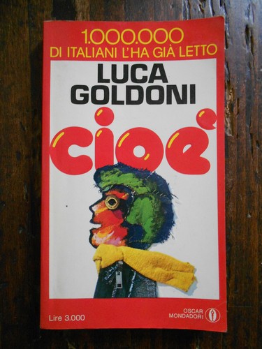 Luca goldoni cioè - luca, "cioè"