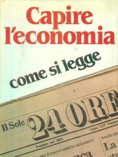 CAPIRE L'ECONOMIA. COME SI