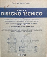 Bartolo Piacetti, Corso di disegno tecnico, Vol. 4°: Il calcolo applicato agli s