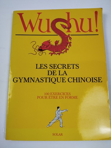 Wushu les secrets la - les,
