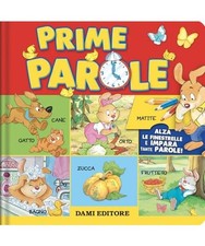 Prime parole. Ediz. a colori