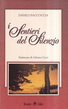 I sentieri del silenzio -