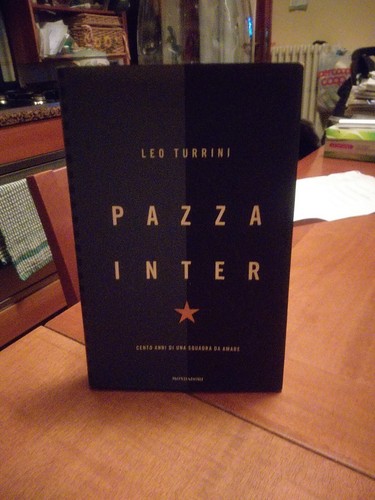 Leo turrini pazza inter - inter,