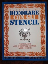 DECORARE CON GLI STENCIL di Gaia Toschi ed. CDE 1996