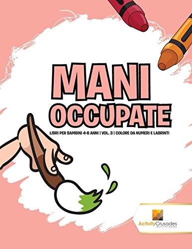 Mani occupate libri per - mani,