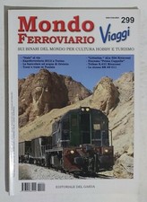 70436 Mondo Ferroviario Viaggi - n. 299 2012 - ITALO EXPOferroviaria Torino 2012
