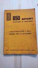Fiat 850 sport coupè spider manuale caratteristiche dati norme revisioni