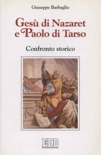 Gesù di Nazaret e Paolo di