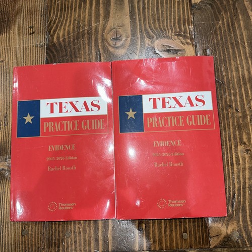 Texas practice guide - practice, evidence