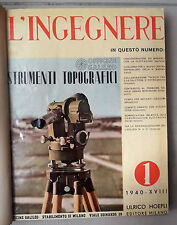 RIVISTA L'INGEGNERE STRUMENTI TOPOGRAFICI HOEPLI 1940 PRIMO SEMESTRE