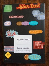 Aldo Grasso - Buona maestra -