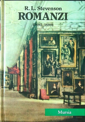 Romanzi 1885 1889 stevenson - romanzi,