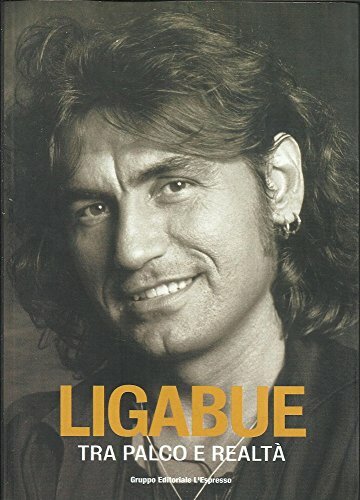 Ligabue tra palco - tra, realta