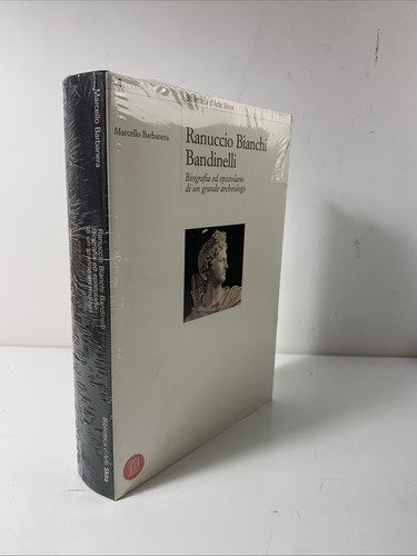 Ranuccio bianchi bandinelli - bianchi,