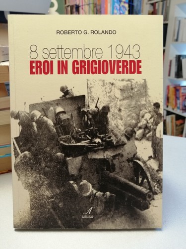 Settembre 1943 eroi in - 8,